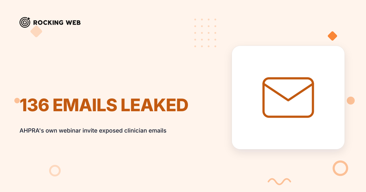 AHPRA Leaked 136 Clinicians' Emails In One Webinar Invite