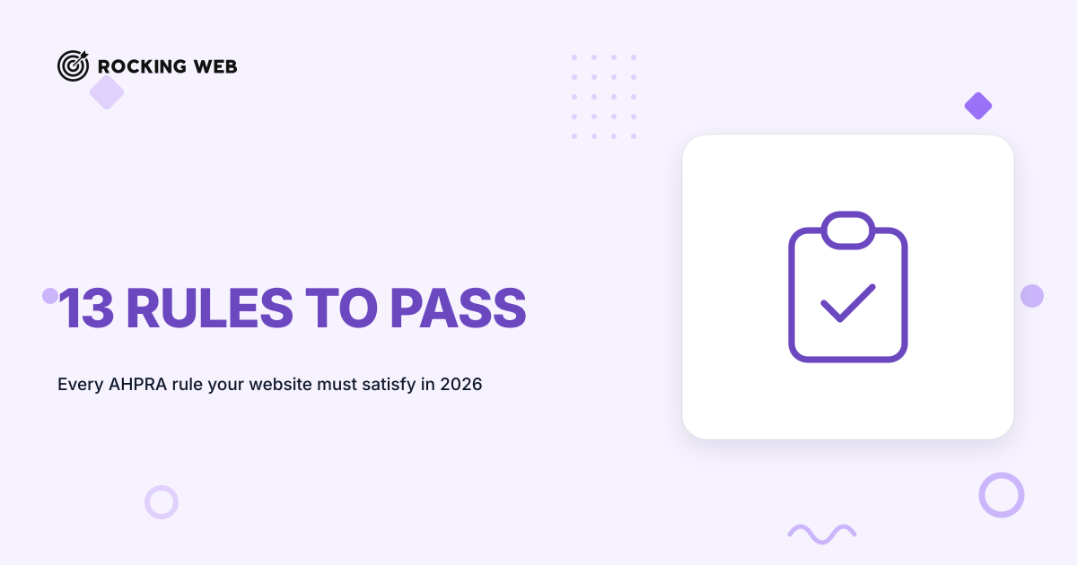 13 AHPRA Rules Every Clinic Website Must Pass in 2026