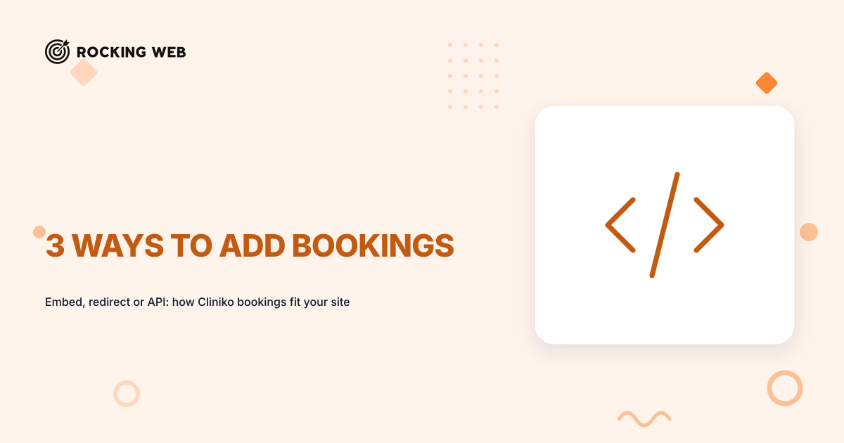Adding Cliniko Bookings to a Website: 3 Ways Compared