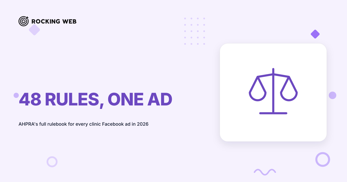 48 AHPRA Rules Apply to Every Cosmetic Clinic Facebook Ad in 2026