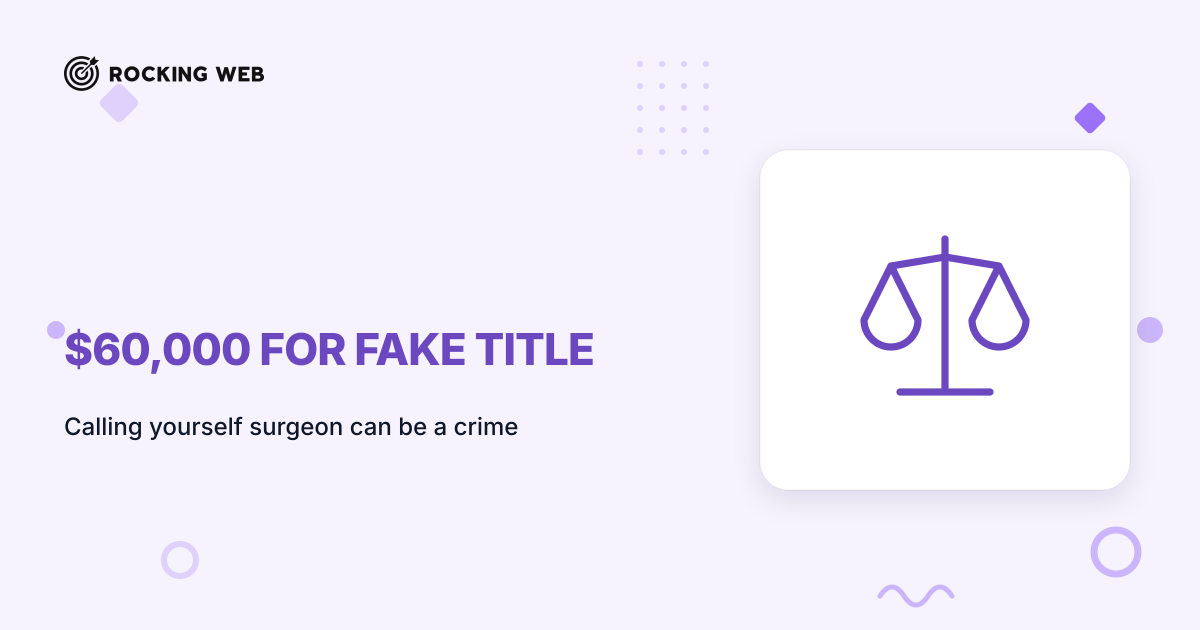 $60,000 Fine for Misusing 'Surgeon' Title in Australia
