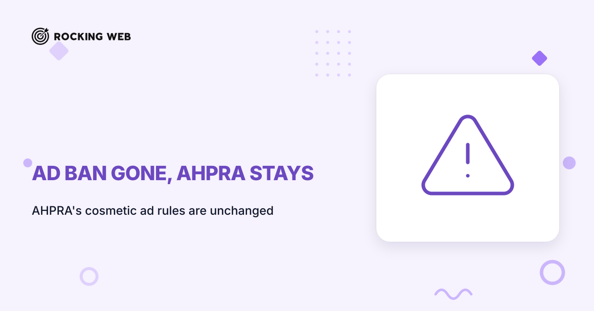 Google Axed Its Cosmetic Ad Ban Sept 22: AHPRA Didn't