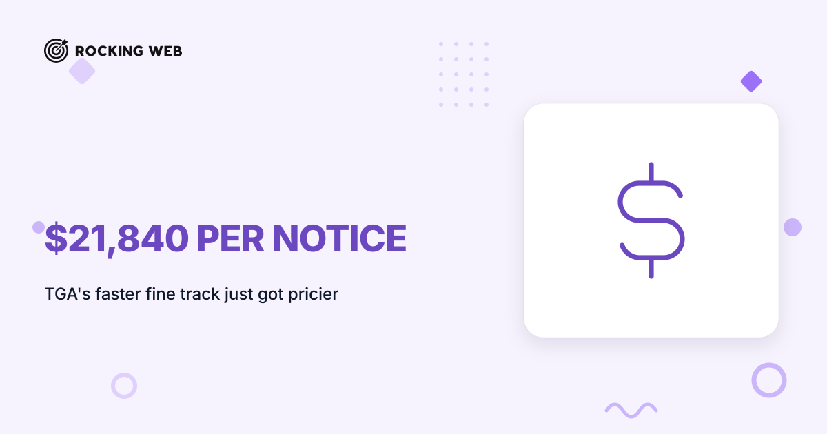 TGA Infringement Notice Cap Jumps to $21,840