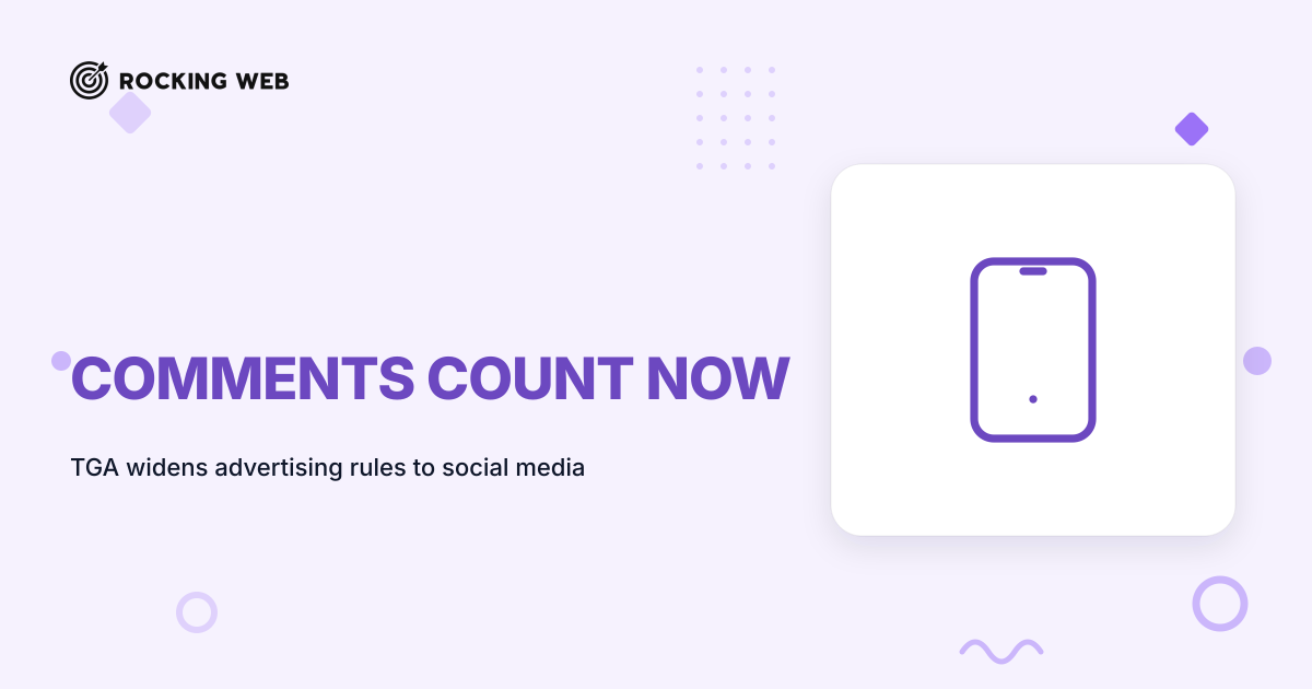 TGA Pulled 13,700+ Ads: Comments Now Count as Advertising